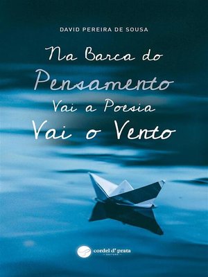 cover image of Na Barca do Pensamento Vai a Poesia Vai o Vento